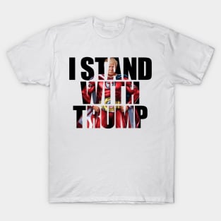 I Stand with Trump T-Shirt